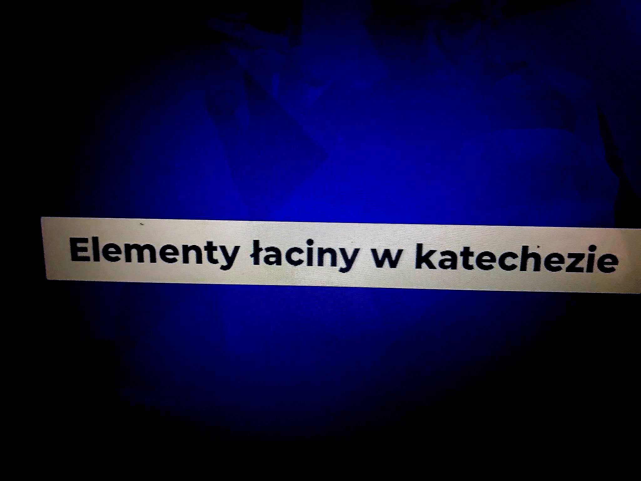"Elementy Łaciny w Katechezie"