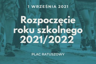 INAUGURACJA ROKU SZKOLNEGO 2021/2022